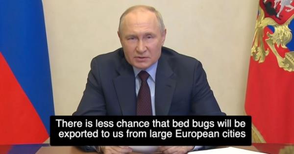 Vladimir Putin in bizarre claim a<em></em>bout the West sending bed bugs to Russia.